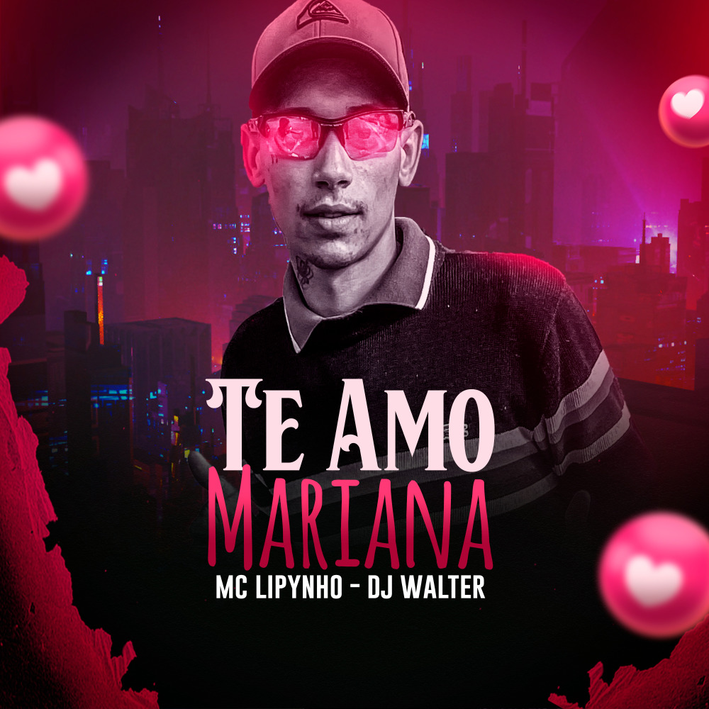 Te Amo Mariana