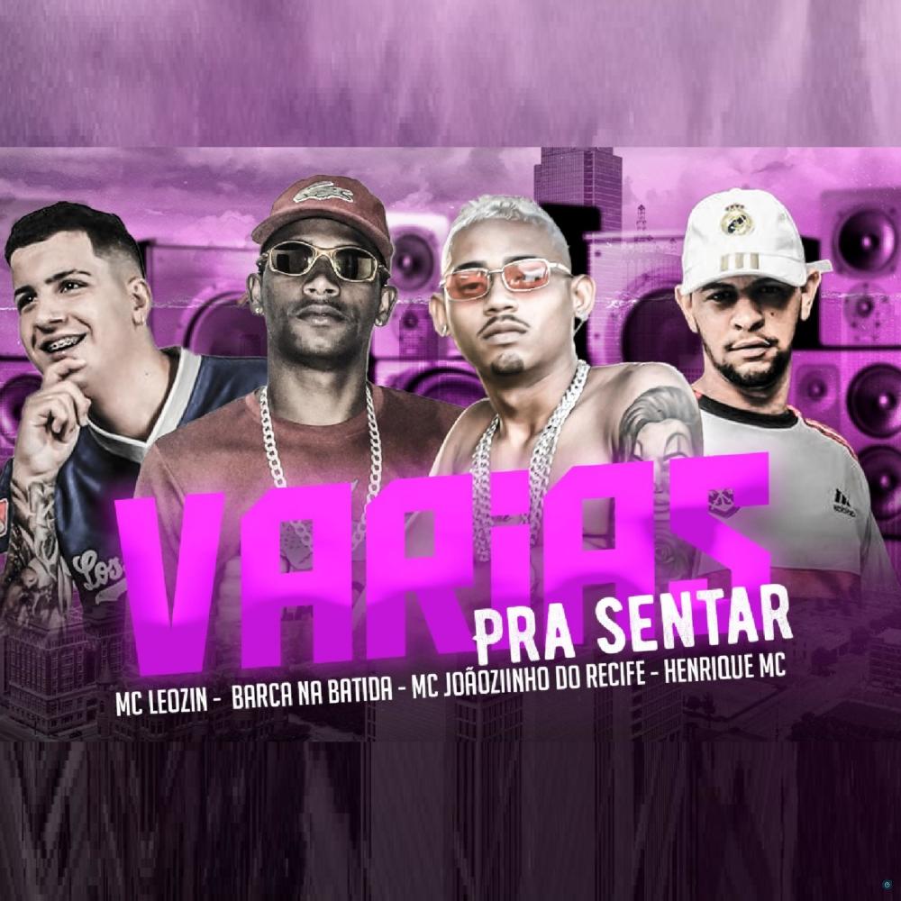 Varias pra Sentar (feat. Mc Leozin) (Explicit)