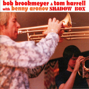 ดาวน์โหลดและฟังเพลง Shadow Box พร้อมเนื้อเพลงจาก Bob Brookmeyer