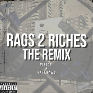 Nategawd的專輯Rags 2 Riches (Remix) (Explicit)