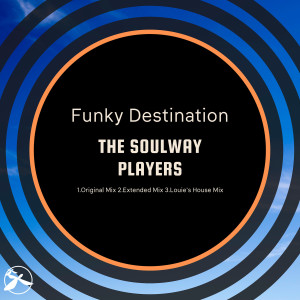 Album The Soulway Players oleh Funky Destination