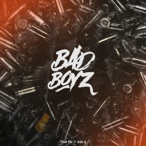 Dengarkan lagu Bad Boyz (Explicit) nyanyian Thug Pol dengan lirik