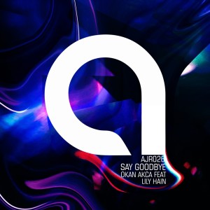 收聽Okan Akca的Say Goodbye歌詞歌曲