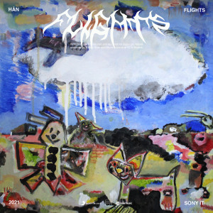 ดาวน์โหลดและฟังเพลง Flights พร้อมเนื้อเพลงจาก HÅN