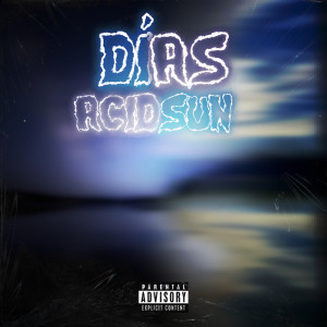 收聽AcidSun的Dias歌詞歌曲