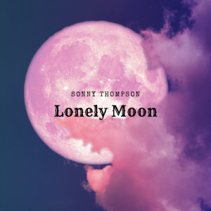 Sonny Thompson的專輯Lonely Moon