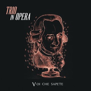 Listen to Voi che sapete song with lyrics from Trio in Opera