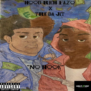 ดาวน์โหลดและฟังเพลง No Hook (Explicit) พร้อมเนื้อเพลงจาก Hood Rich Fazo