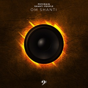 ดาวน์โหลดและฟังเพลง Om Shanti พร้อมเนื้อเพลงจาก Psycrain