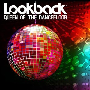 Lookback的專輯Queen of the Dancefloor