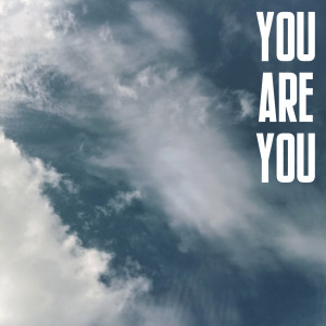 Listen to You Are You song with lyrics from Ceco
