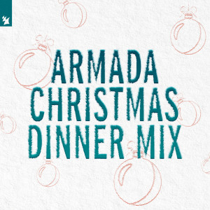 Album Armada Christmas Dinner Mix oleh Various