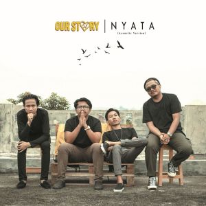 Nyata (Acoustic Version) dari Our Story