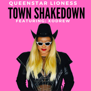 Listen to Town Shakedown (Explicit) song with lyrics from QueenStar Lioness