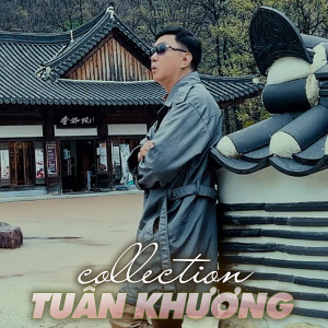 Listen to Mai Lỡ Hai Mình Xa Nhau song with lyrics from Tuấn Khương