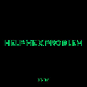 Album Help Me X Problem (Explicit) from 