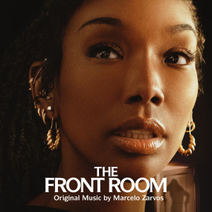 Marcelo Zarvos的專輯The Front Room (Original Motion Picture Soundtrack)