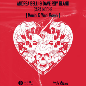 อัลบัม Cara Noche (Menini & Viani Remix) ศิลปิน Andrea Belli