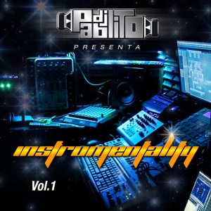 Album Instrumentality, Vol. 1 oleh DJ Pablito