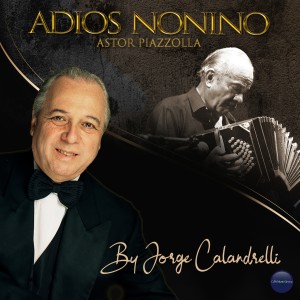 Jorge Calandrelli的專輯Adios Nonino