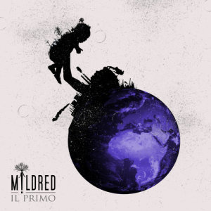 ดาวน์โหลดและฟังเพลง Impossibile พร้อมเนื้อเพลงจาก Mildred
