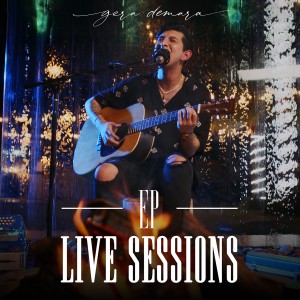 อัลบัม Live Sessions (Acoustic) ศิลปิน Gera Demara
