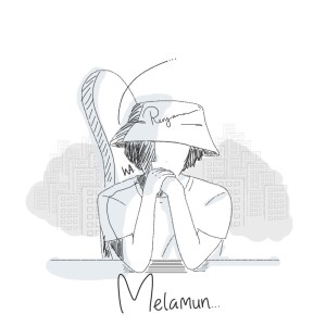 Dengarkan lagu Melamun (Explicit) nyanyian Renjana dengan lirik
