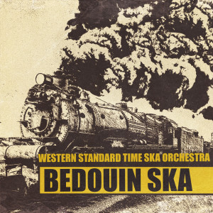 Album Bedouin Ska from Western Standard Time Ska Orchestra