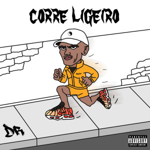 อัลบัม Corre Ligeiro (Explicit) ศิลปิน DR