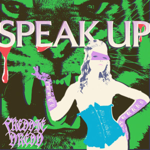 ดาวน์โหลดและฟังเพลง Speak Up (Explicit) พร้อมเนื้อเพลงจาก Freddie Dredd