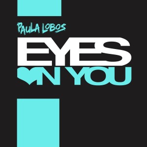 Paula Lobos的專輯Eyes on You