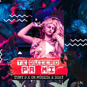 ดาวน์โหลดและฟังเพลง Te Quiero Pa Mi (Explicit) พร้อมเนื้อเพลงจาก Tuny D