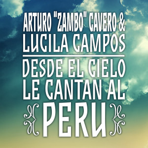 收听Arturo "Zambo" Cavero的El Guaranguito歌词歌曲