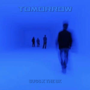 Sugs的專輯Tomorrow (Sped Up)