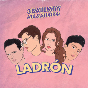 อัลบัม Ladrón ศิลปิน 3BallMTY