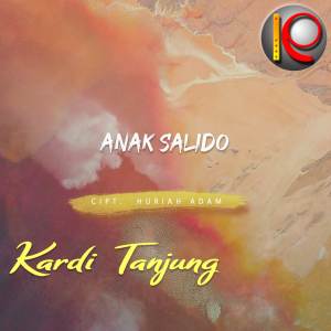 Anak Salido dari Kardi Tanjung