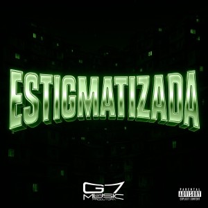 Dengarkan Estigmatizada (Super Slowed) (Explicit) lagu dari DJ Guiizinho dengan lirik