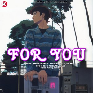 Taufique Muzic的專輯For You
