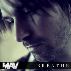 ดาวน์โหลดและฟังเพลง Breathe พร้อมเนื้อเพลงจาก Mav