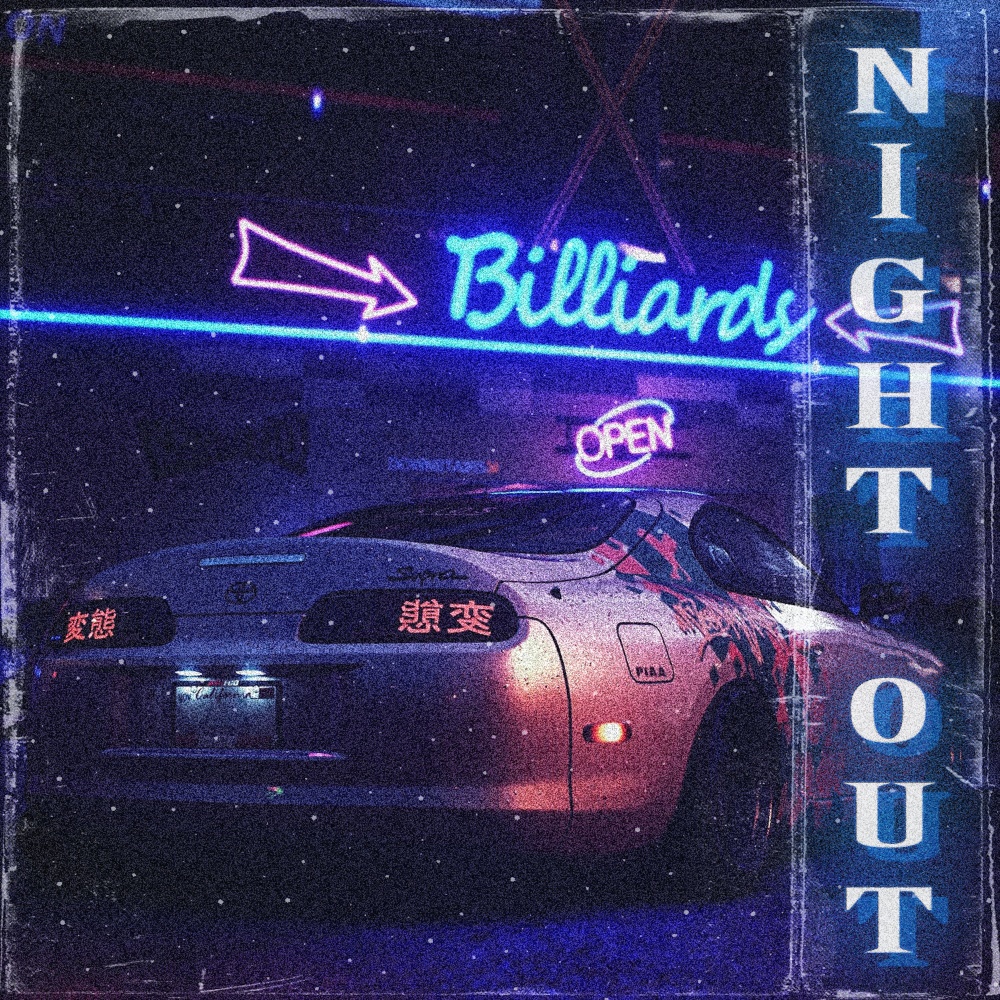 NIGHT OUT (Explicit)