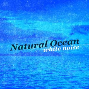 Underwater Deep Sleep White Noise Nature Ocean Sounds的專輯Natural Ocean White Noise