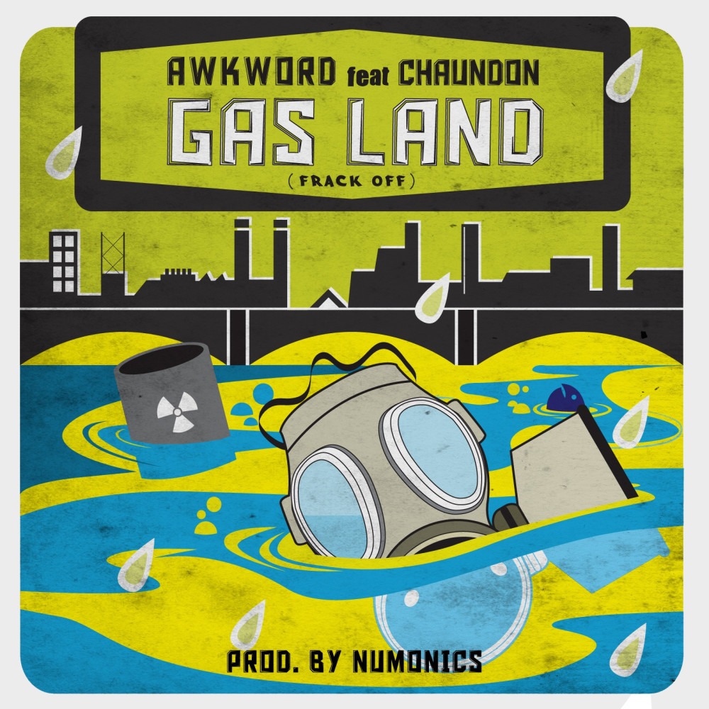 Gas Land (Frack Off) [Clean] (feat. Chaundon) (Clean)