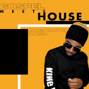 Album Gospel Meets House from ChrisCarter