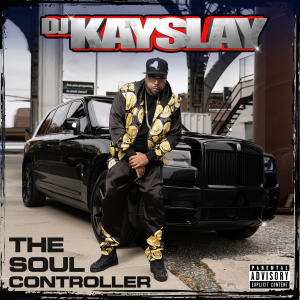 DJ Kay Slay的專輯The Soul Controller (Explicit)
