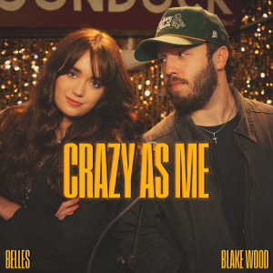 Belles的專輯Crazy As Me