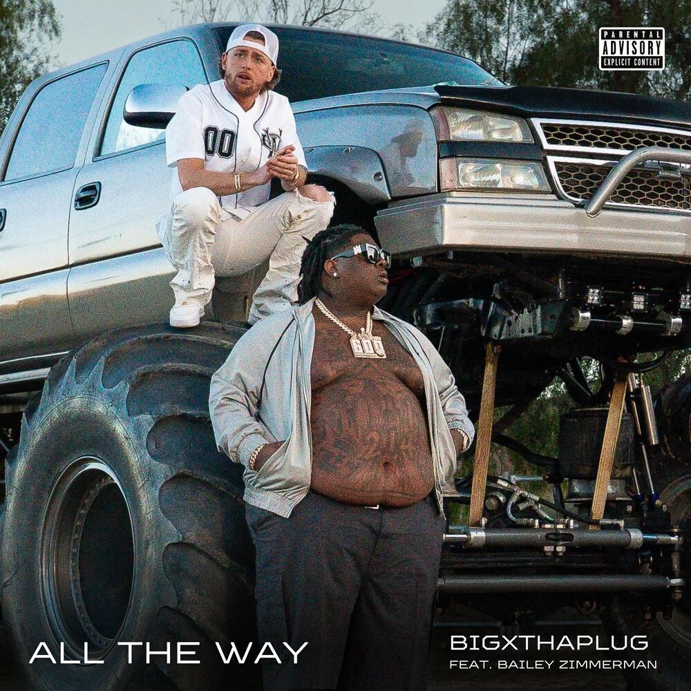 All The Way (Explicit)