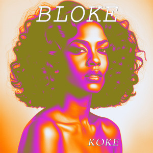 Koke的專輯Bloke