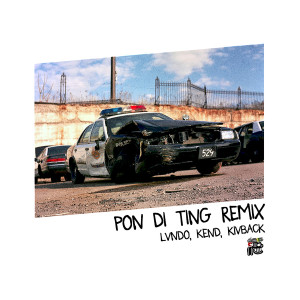 Pon Di Ting (Kend & Kivback Remix)