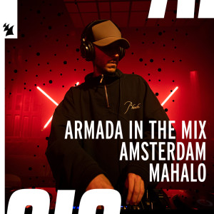 Armada In The Mix Amsterdam Mahalo (Explicit) dari Mahalo
