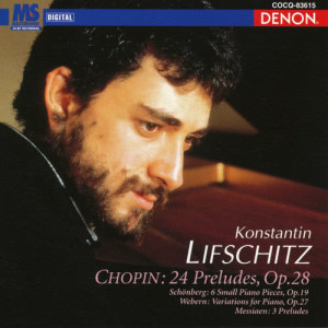 收聽Konstantin Lifschitz的24 Préludes, Op. 28: No. 2 in A Minor歌詞歌曲